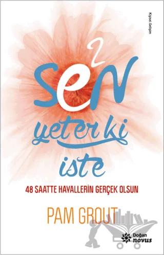 E2 - Sen Yeter ki İste