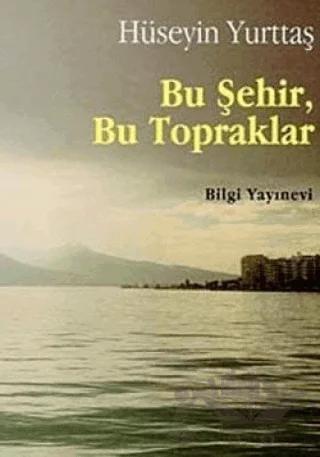 Bu Şehir,Bu Topraklar