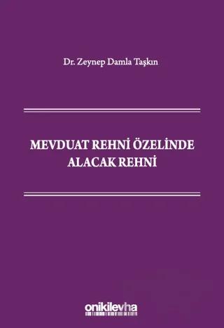 Mevduat Rehni Özelinde Alacak Rehni