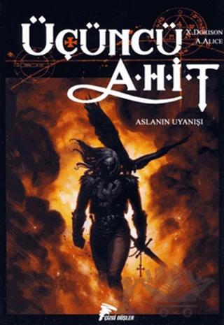 Üçüncü Ahit - Aslanın Uyanışı – Alex Alice, Xavier Dorison – Çizgi Düşler Yayınevi kitap kapağı
