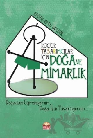 Küçük Tasarımcılar İçin Doğa ve Mimarlık