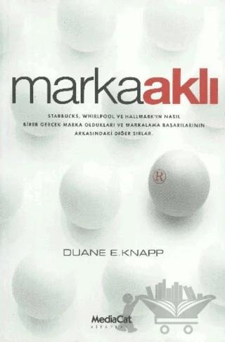 Marka Aklı – Duane E. Knapp – MediaCat Kitapları kitap kapağı