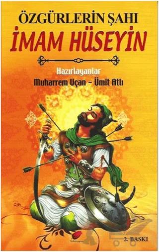 Özgürlerin Şahı İmam Hüseyin
