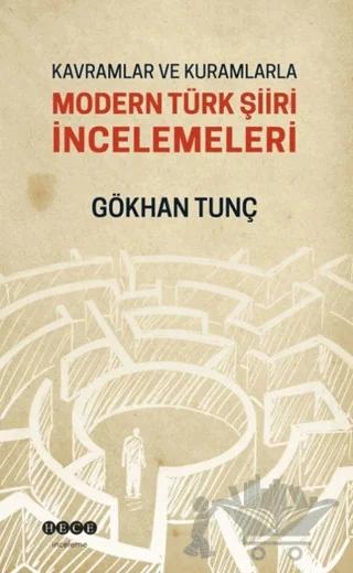 Kavramlar ve Kurumlarla Modern Türk Şiiri İncelemeleri