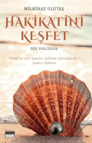 Hakikatini Keşfet