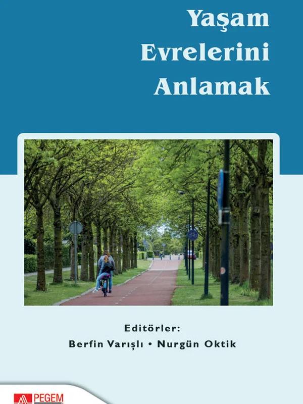 Yaşam Evrelerini Anlamak