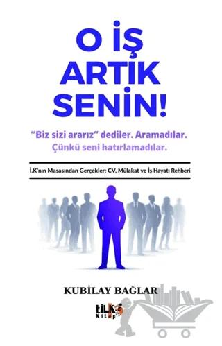 O İş Artık Senin