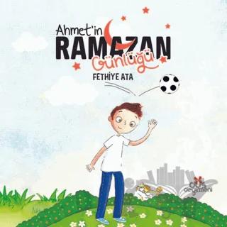 Ahmet'in Ramazan Günlüğü