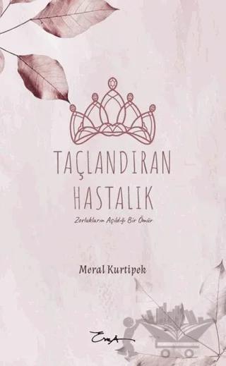 Taçlandıran Hastalık