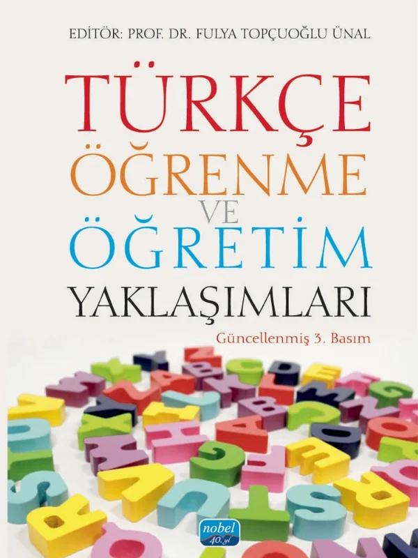 Türkçe Öğrenme ve Öğretim Yaklaşımları