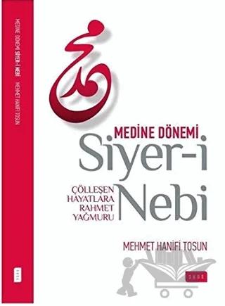 Siyer-i Nebi Medine Dönemi