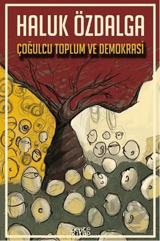 Çoğulcu Toplum ve Demokrasi