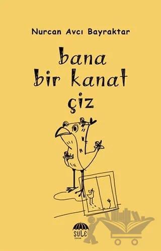 Bana Bir Kanat Çiz