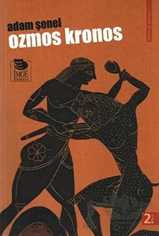 Ozmos Kronos – Adam (Alaeddin) Şenel – İmge Kitabevi Yayınları kitap kapağı