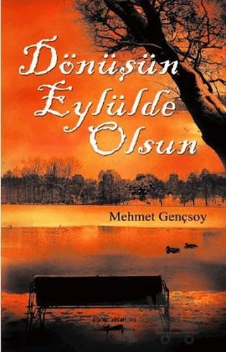 Dönüşün Eylülde Olsun
