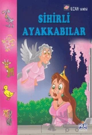 Uzay Serisi - Sihirli Ayakkabılar