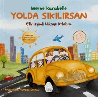 Yolda Sıkılırsan