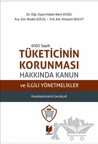 Tüketicinin Korunması Hakkında Kanun ve İlgili Yönetmelikler