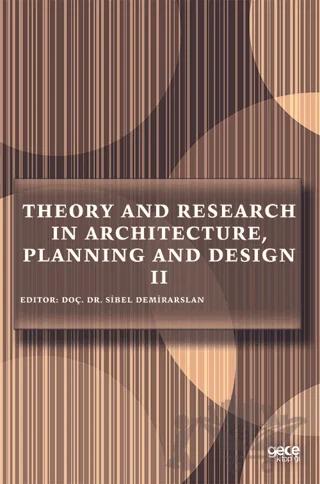 Theory and Research in Architecture, Planning and Design 2