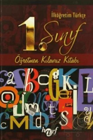 İlköğretim 1. Sınıf Türkçe Öğretmen Kılavuz Kitabı