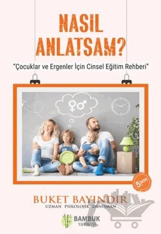 Nasıl Anlatsam?