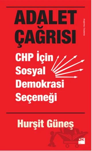 Adalet Çağrısı - CHP İçin Sosyal Demokrasi Seçeneği