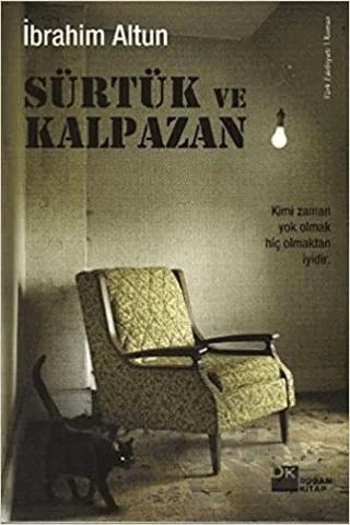 Sürtük ve Kalpazan