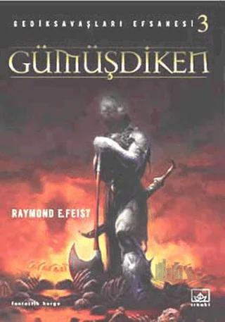 Gümüşdiken Gediksavaşları Efsanesi 3