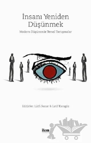 İnsanı Yeniden Düşünmek