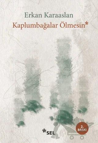 Kaplumbağalar Ölmesin