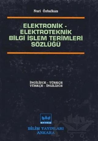 Elektronik - Elektroteknik Bilgi İşlem Terimleri Sözlüğü