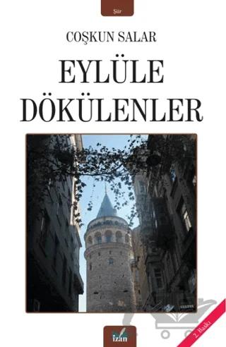 Eylüle Dökülenler