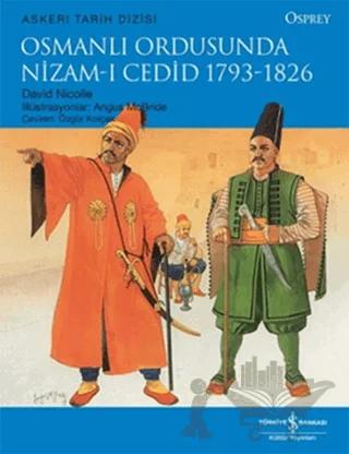Osmanlı Ordusunda Nizam-ı Cedid (1793-1826)