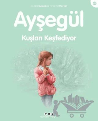 Ayşegül Kuşları Keşfediyor