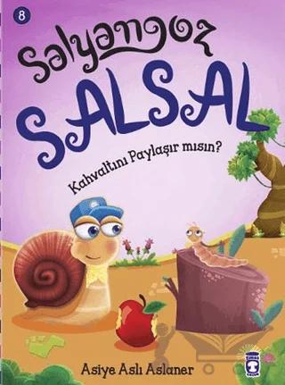 Salyangoz Salsal - Kahvaltını Paylaşır Mısın ?