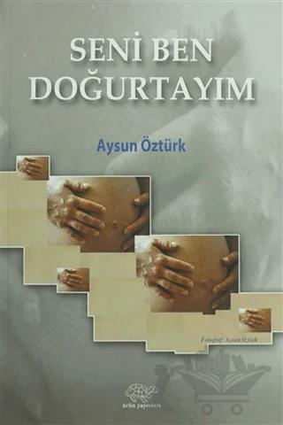 Seni Ben Doğurtayım