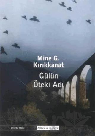 Gülün Öteki Adı