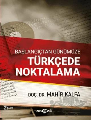 Başlangıçtan Günümüze Türkçede Noktalama