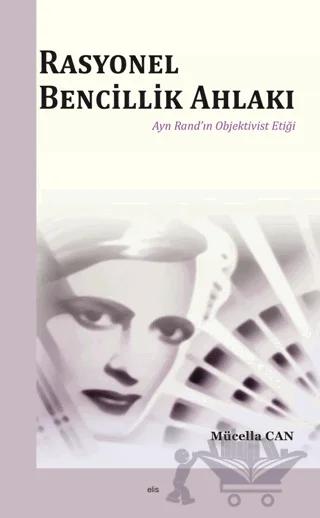 Rasyonel Bencillik Ahlakı
