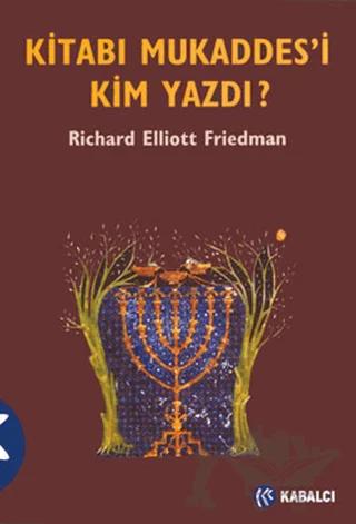 Kitabı Mukaddes’i Kim Yazdı?