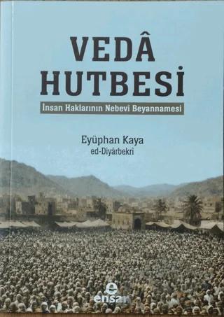 Veda Hutbesi - İnsan Haklarının Nebevi Beyannamesi