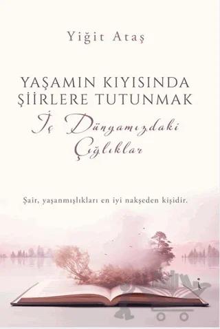 Yaşamın Kıyısında Şiirlere Tutunmak