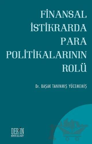 Finansal İstikrarda Para Politikalarının Rolü