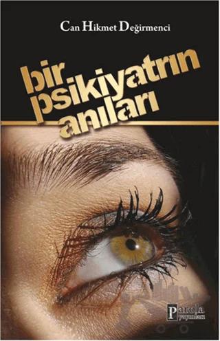 Bir Psikiyatrın Anıları