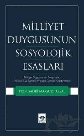 Milliyet Duygusunun Sosyolojik Esasları