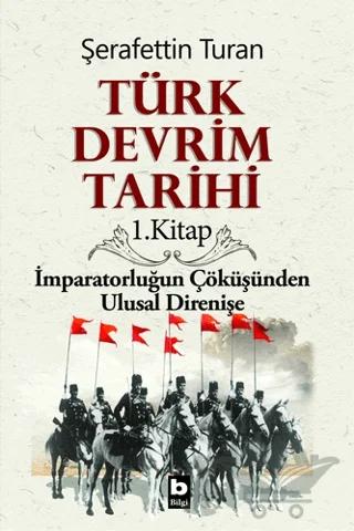 Türk Devrim Tarihi 1. Kitap