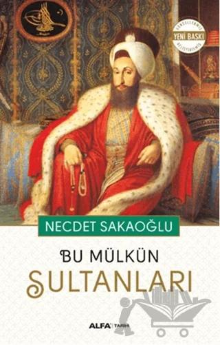 Bu Mülkün Sultanları
