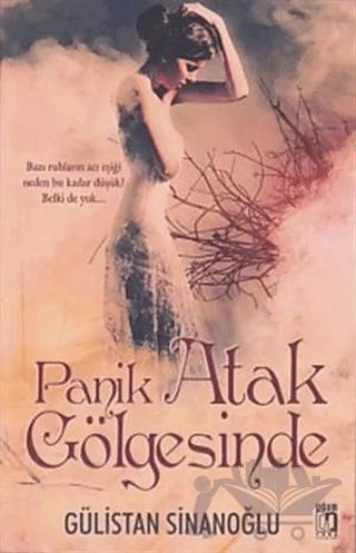 Panik Atak Gölgesinde