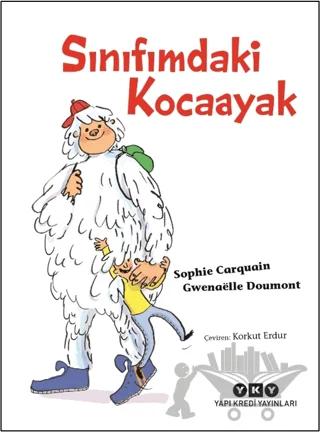 Sınıfımdaki Kocaayak