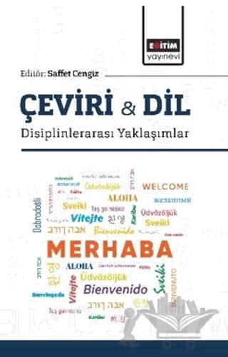Çeviri & Dil -Disiplinlerarası Yaklaşımlar